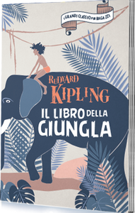 Il libro della giungla. Edizione integrale