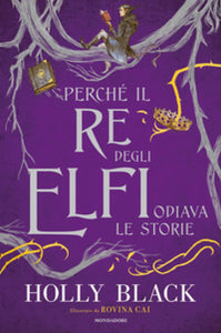 Perché il re degli elfi odiava le storie