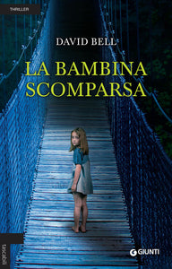 La bambina scomparsa